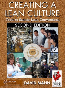 creating-a-lean-culture-tools-to-sustain-lean-conversions-2010-by-david-mann