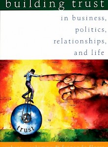 building-trust-in-business-politics-relationships-and-life-2003-by-robert-c-solomon-and-fernando-flores