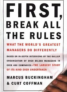 first-break-all-the-rules-what-the-worlds-greatest-managers-do-differently-1999-by-marcus-buckingham-and-curt-coffman