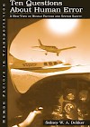 ten-questions-about-human-error-a-new-view-of-human-factors-and-system-safety-human-factors-in-transportation-2004-by-sidney